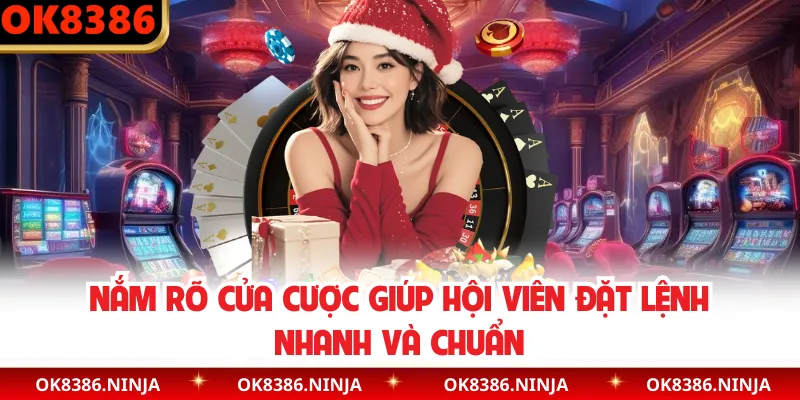Nắm rõ cửa cược giúp hội viên đặt lệnh nhanh và chuẩn